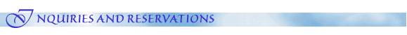 INQUIRIES AND RESERVATIONS